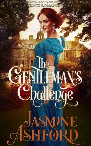 [Yorkshire Downs; Love, Hearts & Challenges 01] • The Gentleman’s Challenge